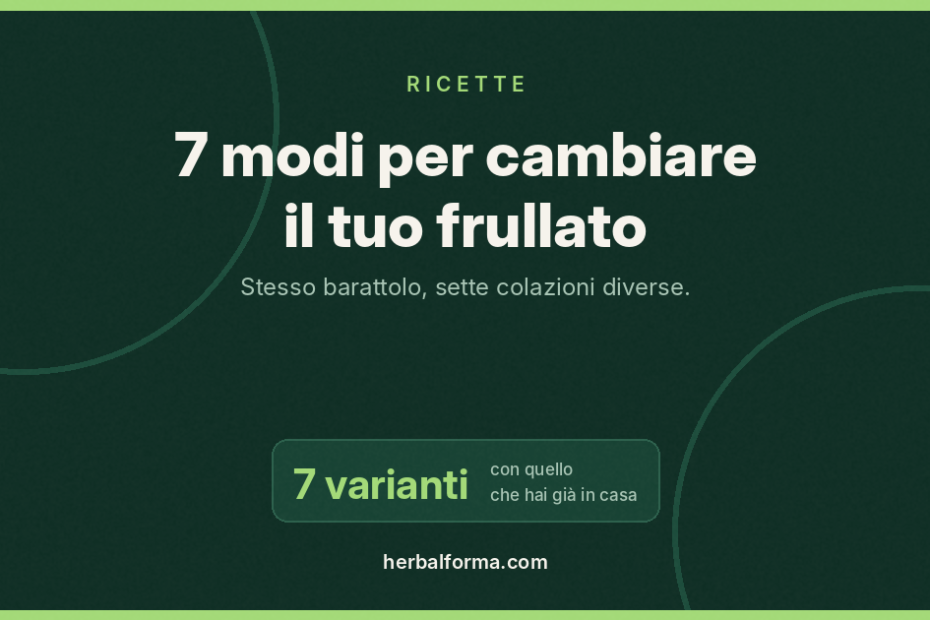 Frullato Formula 1 Herbalife personalizzato con frutta fresca e spezie